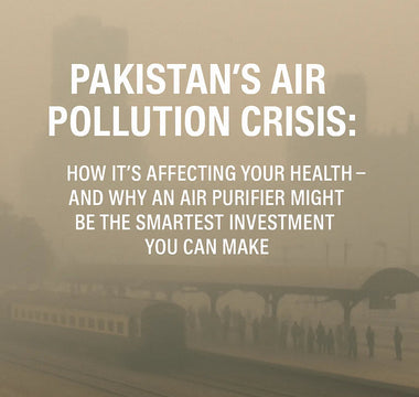 Pakistan air pollution crisis: Why an air purifier is a smart health investment for your home