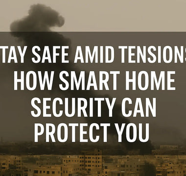 Smart home security protects you amid tensions with safety alerts and monitoring