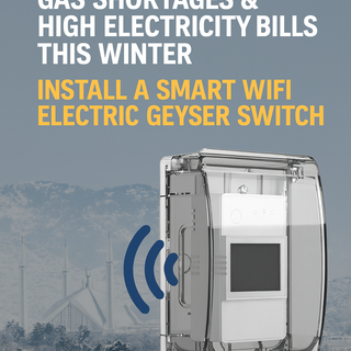 Prepare for La Nina Winter in Pakistan | Save Bills with Smart WiFi Geyser Switch
