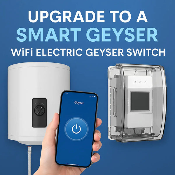 Upgrade to a Smart Geyser – WiFi Electric Geyser Switch | Home Genius
